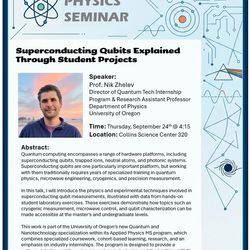 Flyer for Physics seminar on superconducting qubits by Prof. Nik .