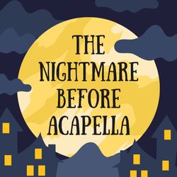 The Nightmare Before Acapella poster