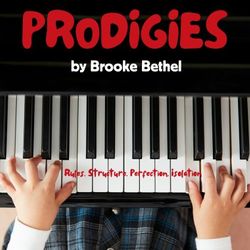 "Prodigies" by Brook Bethel poster